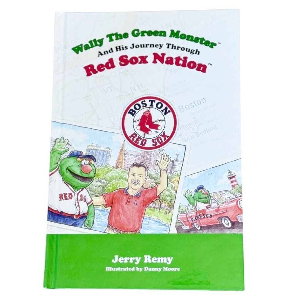 Wally the Green Monster and His Journey Through Red Sox Nation Book. Jerry Remy.